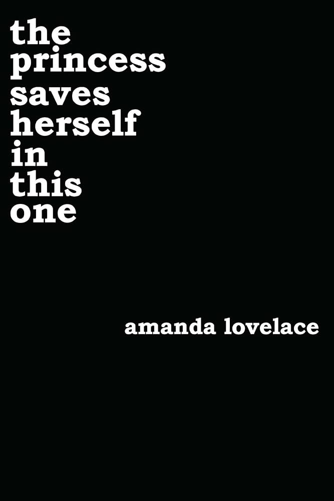 Princess Saves Herself In This One (Paperback) by Amanda Lovelace