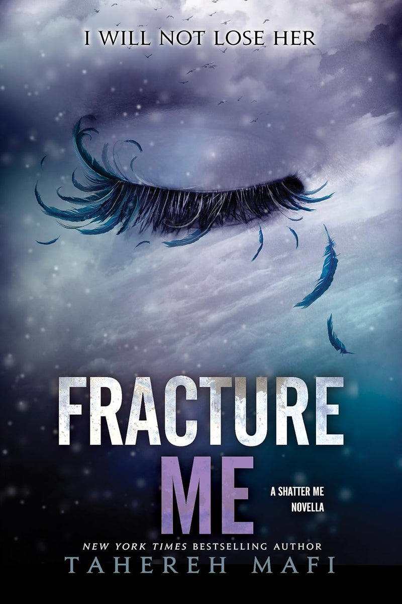 Fracture Me  Paperback  by Tahereh Mafi