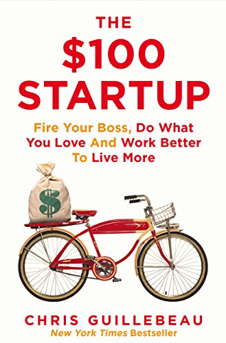 The $100 Startup - Chris Guillebeau (Paperback)
