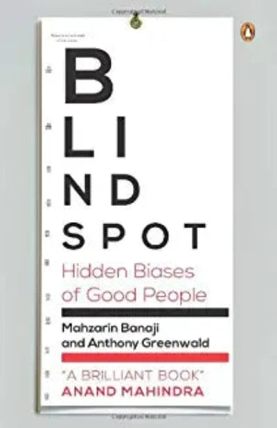 blindspot-hidden-biases-of-good-people-paperback-by-mahzarin-r-banaji-anthony-g-greenwald