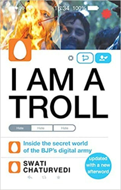 i-am-a-troll-inside-the-secret-world-of-the-bjp-s-digital-army-paperback-by-swati-chaturvedi
