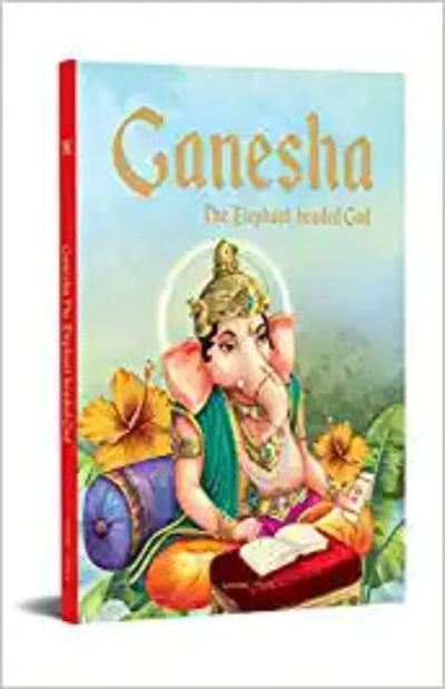 ganesha-the-elephant-headed-god-illustrated-stories-from-indian-history-and-mythology-hardcover-by-wonder-house-books