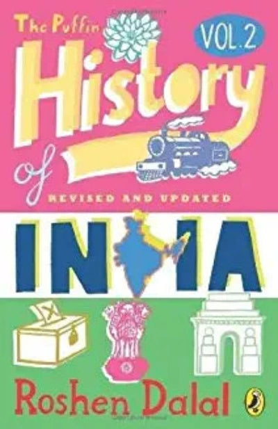 the-puffin-history-of-india-vol-2-a-children-s-guide-to-the-making-of-modern-india-paperback-by-roshen-dalal