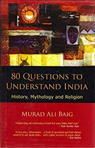 80-questions-to-understand-india-history-mythology-and-religion-hardcover-by-baig