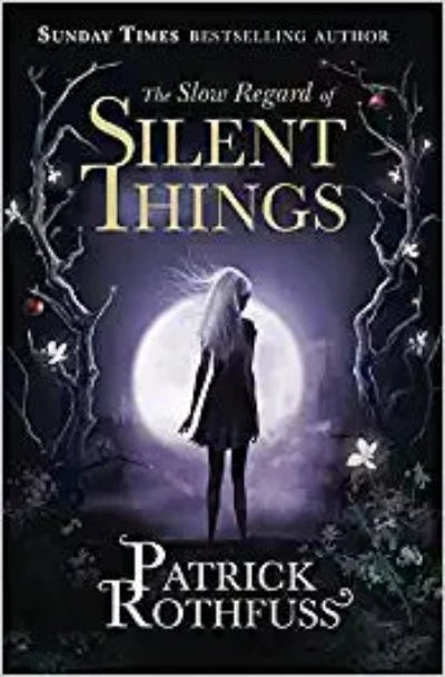 the-slow-regard-of-silent-things-paperback-by-patrick-rothfuss