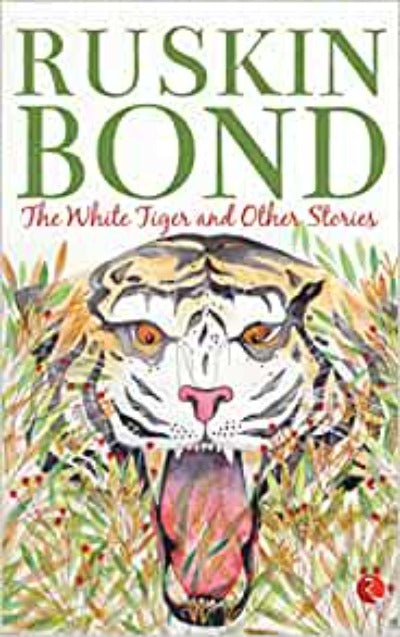 the-white-tiger-and-other-stories-paperback-by-ruskin-bond