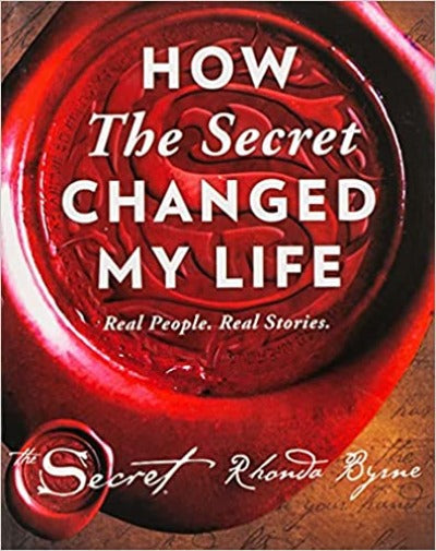 how-the-secret-changed-my-life-hardcover-by-rhonda-byrne
