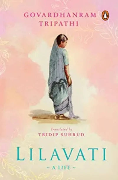 lilavati-a-life-paperback-by-tridip-suhrud-govardhanram-tripathi