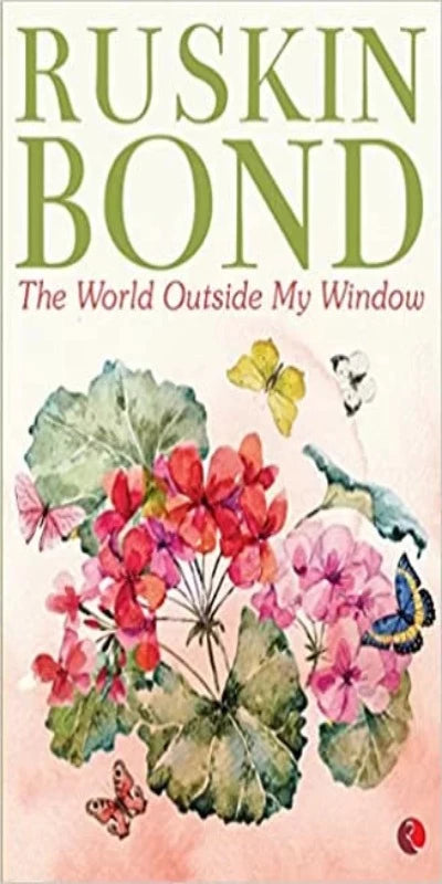 the-world-outside-my-window-paperback-by-ruskin-bond