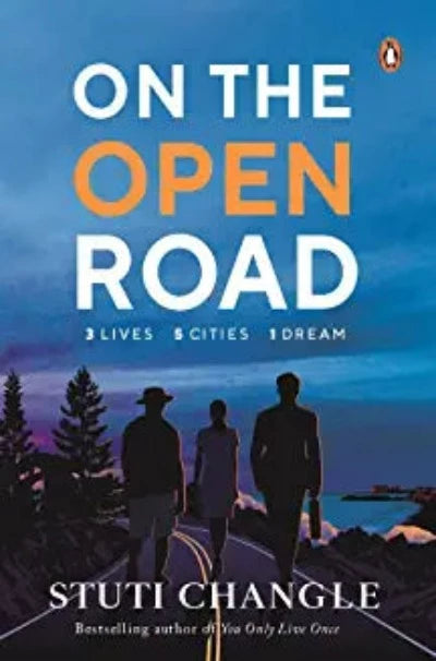 on-the-open-road-three-lives-paperback-by-stuti-changle