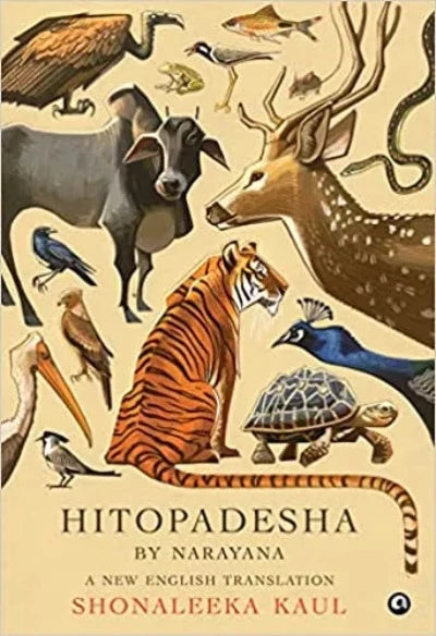 hitopadesha-by-narayana-a-new-english-translation-hardcover-by-shonaleeka-kaul