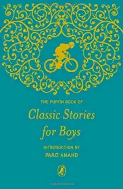 the-puffin-book-of-classic-stories-for-boys-paperback-by-paro-anand
