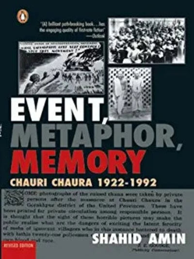 event-metaphor-memory-chauri-chaura-1922-1992-paperback-by-shahid-amin