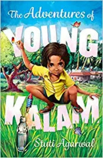 the-adventures-of-young-kalam-paperback-by-stuti-agarwal