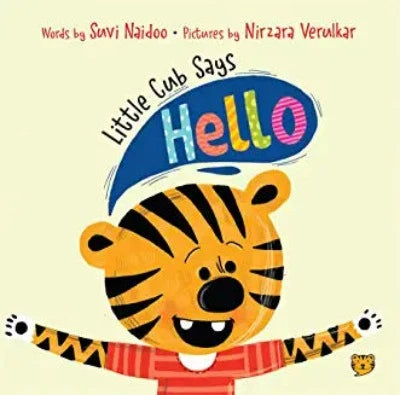 little-cub-says-hello-board-book-by-suvi-naidoo-nirzara-verulkar