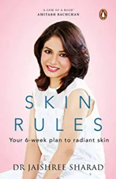 skin-rules-your-6-week-plan-to-radiant-skin-paperback-by-dr-jaishree-sharad