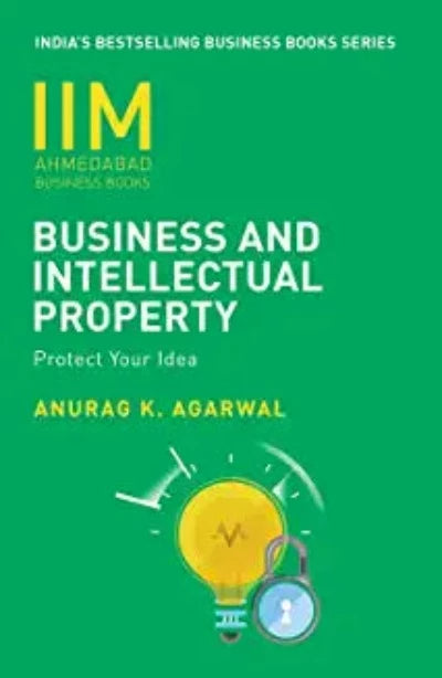 iima-business-and-intellectual-property-protect-your-ideas-paperback-by-anurag-k-agarwal