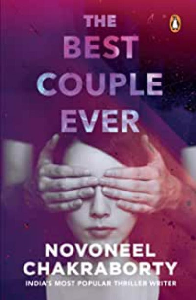 the-best-couple-ever-paperback-by-novoneel-chakraborty