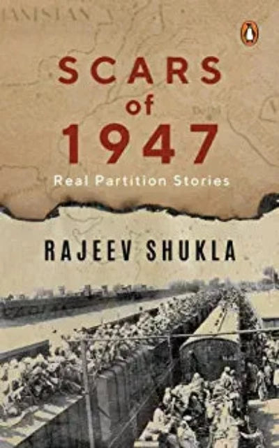 scars-of-1947-real-partition-stories-hardcover-by-rajeev-shukla
