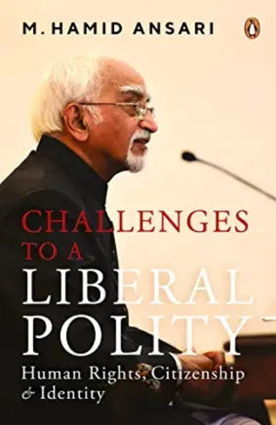 challenges-to-a-liberal-polity-human-rights-citizenship-and-identity-hardcover-by-m-hamid-ansari
