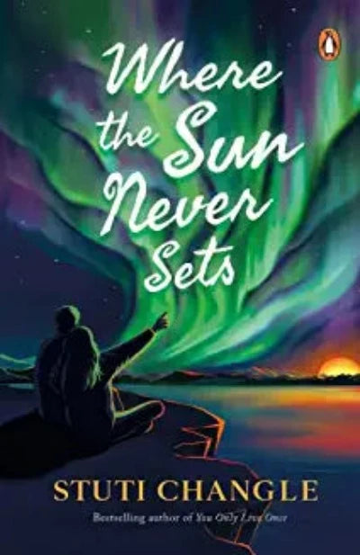 where-the-sun-never-sets-signed-by-the-author-paperback-by-stuti-changle