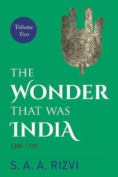 the-wonder-that-was-india-volume-ii-paperback-by-s-a-a-rizvi