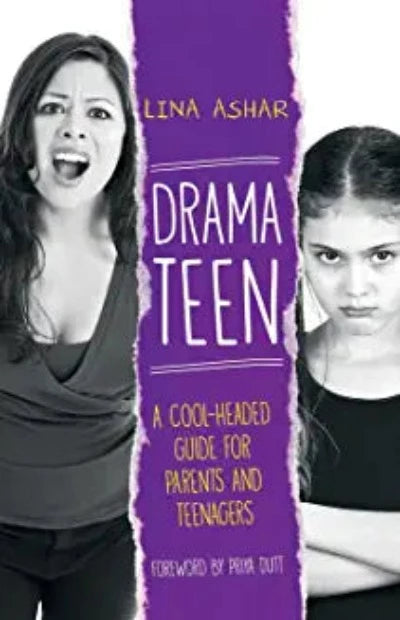 drama-teen-a-cool-headed-guide-for-parents-and-teenagers-paperback-by-lina-ashar