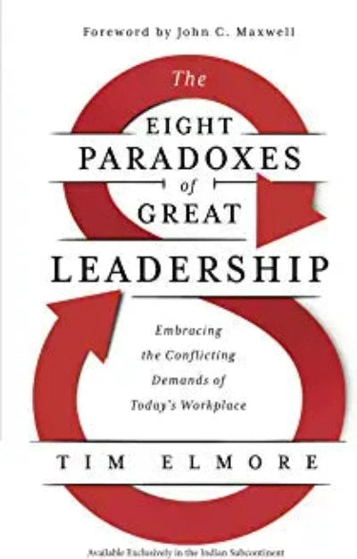 the-eight-paradoxes-of-great-leadership-paperback-by-tim-elmore
