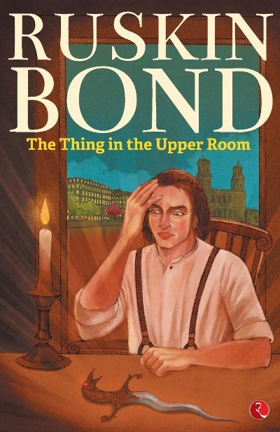 the-thing-in-the-upper-room-paperback-by-ruskin-bond