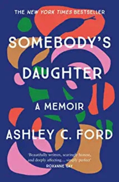 somebodys-daughter-the-international-bestseller-and-an-amazon-com-book-of-2021-paperback-by-ashley-c-ford