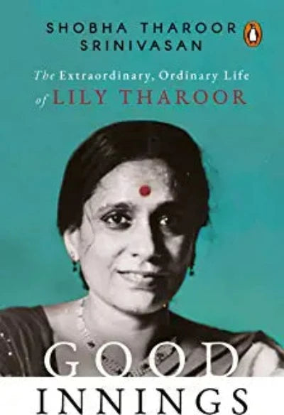 good-innings-the-extraordinary-ordinary-life-of-lily-tharoor-hardcover-by-shobha-tharoor-srinivasan