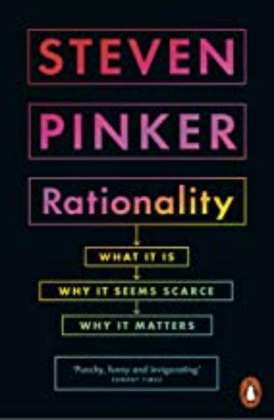 rationality-lead-title-what-it-is-why-it-seems-scarce-why-it-matters-paperback-by-steven-pinker
