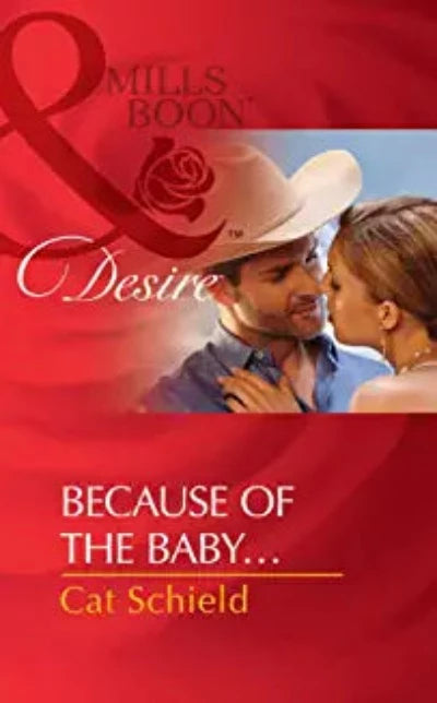 because-of-the-baby-harlequin-desire-1-paperback-by-schield-cat