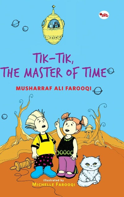 tik-tik-the-master-of-time-hardcover-by-musharraf-ali-farooqi
