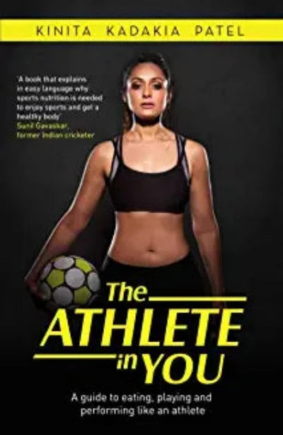 the-athlete-in-you-paperback-by-kinita-kadakia-patel