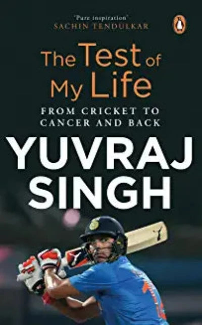 the-test-of-my-life-from-cricket-to-cancer-and-back-paperback-by-yuvraj-singh