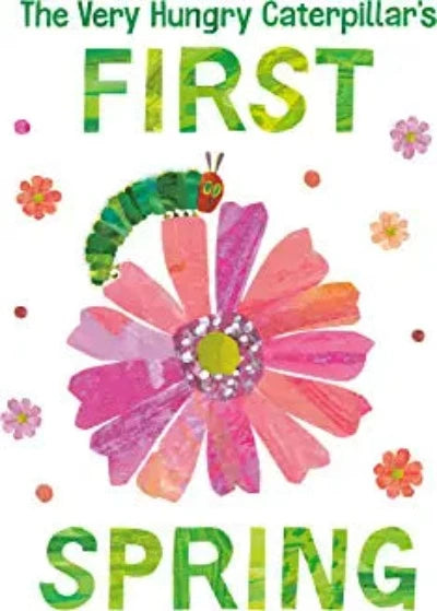 the-very-hungry-caterpillars-first-spring-the-world-of-eric-carle-board-book-by-eric-carle