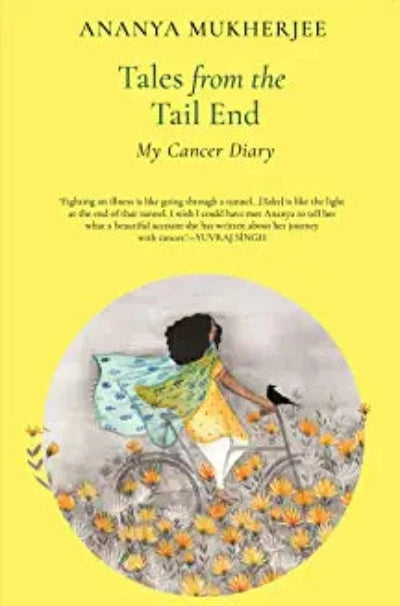 tales-from-the-tail-end-my-cancer-diary-paperback-by-ananya-mukherjee