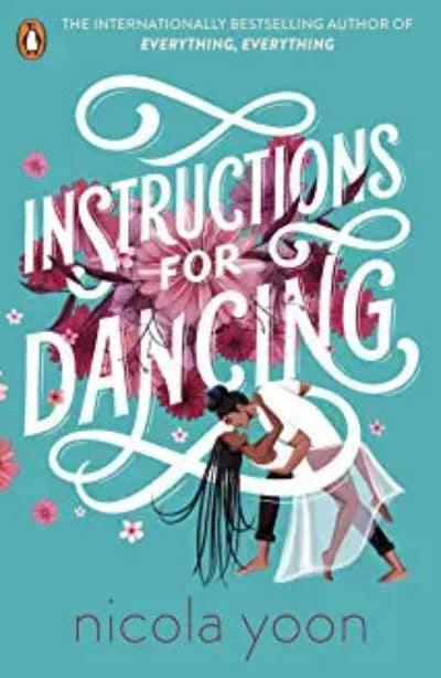 instructions-for-dancing-the-number-one-new-york-times-bestseller-paperback-by-nicola-yoon