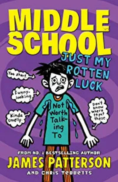 middle-school-just-my-rotten-luck-middle-school-7-paperback-by-james-patterson