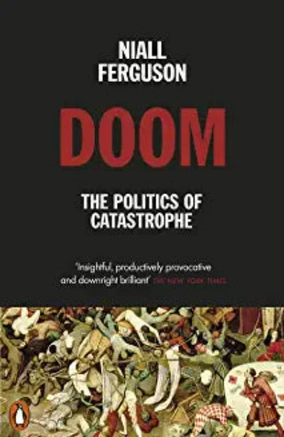 doom-the-politics-of-catastrophe-paperback-by-niall-ferguson