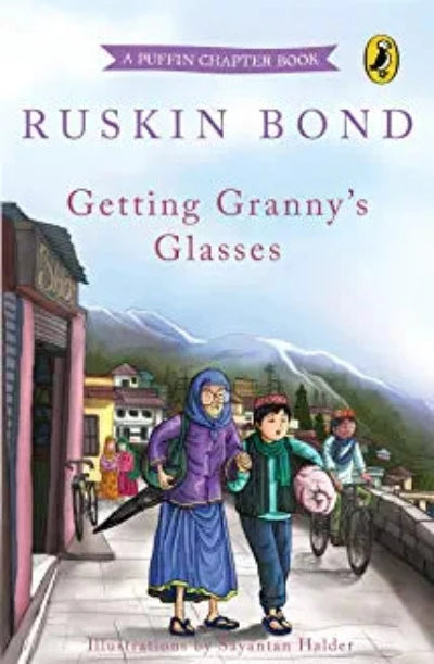 getting-grannys-glasses-a-popular-puffin-chapter-book-by-sahitya-akademi-winning-author-ruskin-bond-an-illustrated-bedtime-read-paperback-by-ruskin-bond