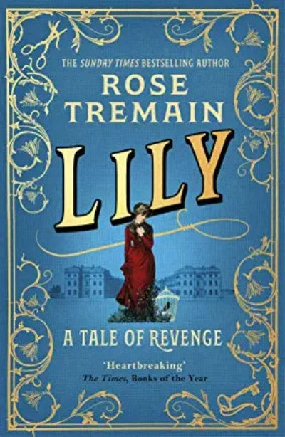 lily-a-richard-and-judy-book-club-pick-for-summer-2022-paperback-by-rose-tremain