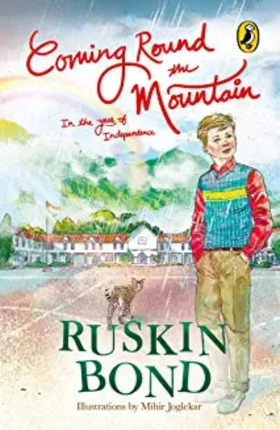 coming-round-the-mountain-in-the-year-of-independence-hardcover-by-ruskin-bond
