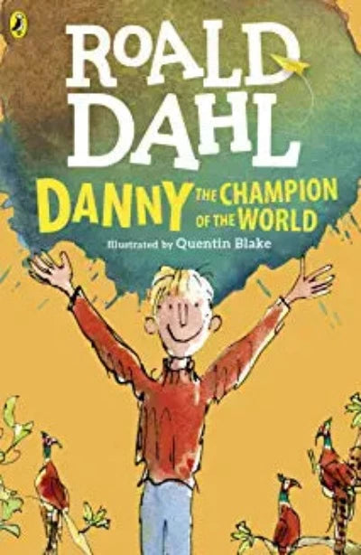 danny-the-champion-of-the-world-paperback-by-roald-dahl-quentin-blake