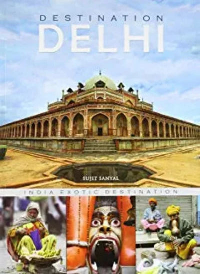 destination-delhi-paperback-by-sujit-sanyal