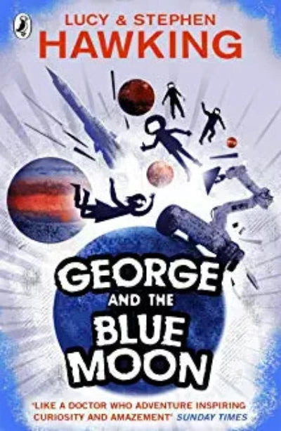 george-and-the-blue-moon-book-5-georges-secret-key-to-the-universe-paperback-by-lucy-stephen-hawking