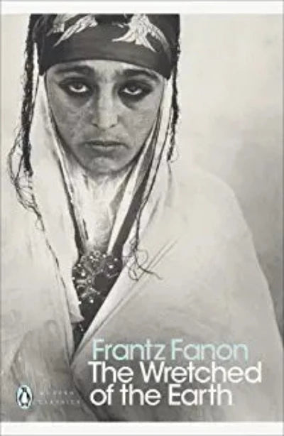 the-wretched-of-the-earth-penguin-modern-classics-paperback-by-frantz-fanon-constance-farrington