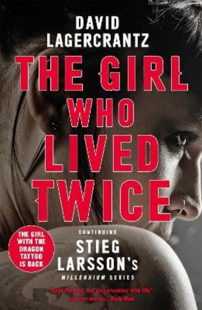the-girl-who-lived-twice-paperback-by-david-lagercrantz-george-gouldin