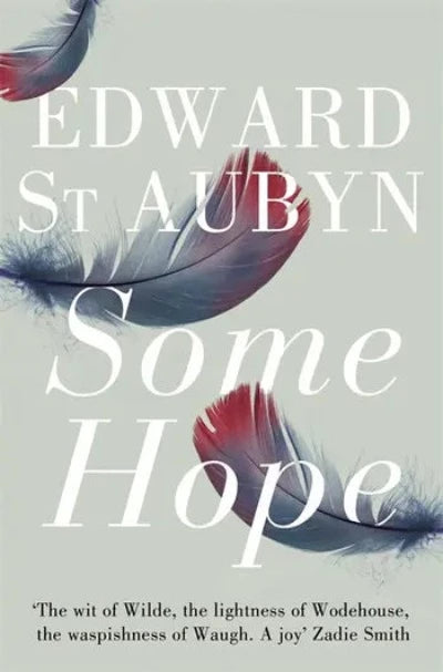 some-hope-the-patrick-melrose-novels-paperback-by-edward-st-aubyn